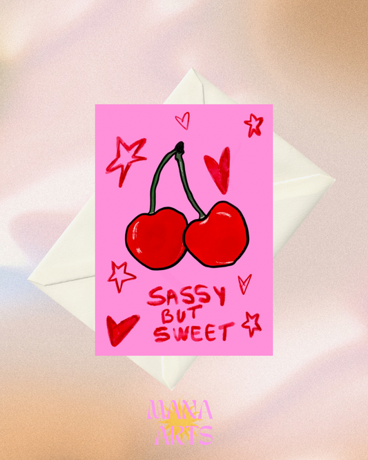 Sassy but sweet | Greeting card